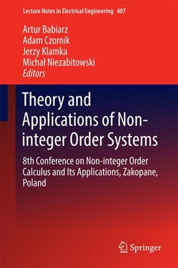 Abbildung von Babiarz / Czornik | Theory and Applications of Non-integer Order Systems | 1. Auflage | 2016 | beck-shop.de