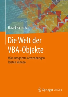 Abbildung von Nahrstedt | Die Welt der VBA-Objekte | 1. Auflage | 2016 | beck-shop.de