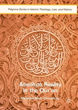Abbildung von Choudhury | Absolute Reality in the Qur'an | 1. Auflage | 2016 | beck-shop.de