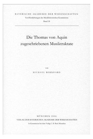 Cover: Michael Bernhard, Die Thomas von Aquin zugeschriebenen Musiktraktate