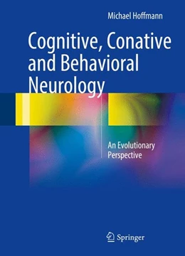 Abbildung von Hoffmann | Cognitive, Conative and Behavioral Neurology | 1. Auflage | 2016 | beck-shop.de