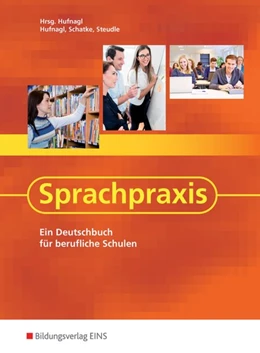 Abbildung von Hufnagl / Schatke | Sprachpraxis | 11. Auflage | 2016 | beck-shop.de