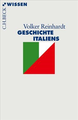 Cover: Reinhardt, Volker, Geschichte Italiens