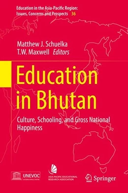 Abbildung von Schuelka / Maxwell | Education in Bhutan | 1. Auflage | 2016 | beck-shop.de