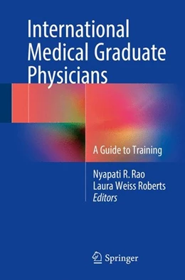 Abbildung von Rao / Roberts | International Medical Graduate Physicians | 1. Auflage | 2016 | beck-shop.de