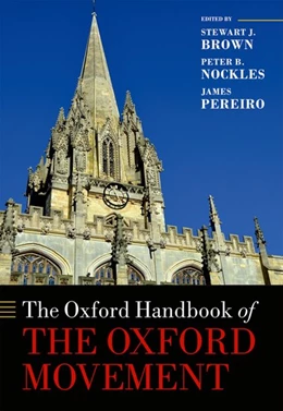 Abbildung von Brown / Nockles | The Oxford Handbook of the Oxford Movement | 1. Auflage | 2017 | beck-shop.de
