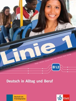 Abbildung von Dengler / Hoffmann | Linie 1 B1.2. Kurs- und Übungsbuch mit DVD-ROM | 1. Auflage | 2017 | beck-shop.de
