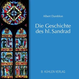 Abbildung von Damblon | Die Geschichte des hl. Sandrad | 1. Auflage | 2016 | beck-shop.de