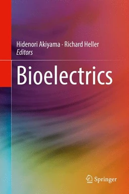 Abbildung von Akiyama / Heller | Bioelectrics | 1. Auflage | 2016 | beck-shop.de