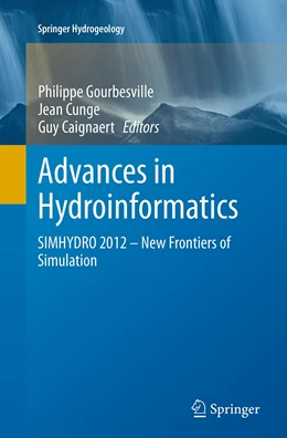 Abbildung von Gourbesville / Cunge | Advances in Hydroinformatics | 1. Auflage | 2016 | beck-shop.de