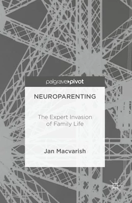 Abbildung von Macvarish | Neuroparenting | 1. Auflage | 2016 | beck-shop.de