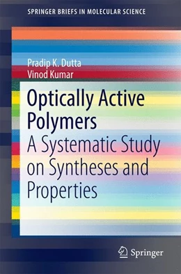 Abbildung von Dutta / Kumar | Optically Active Polymers | 1. Auflage | 2016 | beck-shop.de