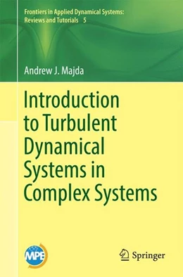 Abbildung von Majda | Introduction to Turbulent Dynamical Systems in Complex Systems | 1. Auflage | 2016 | beck-shop.de