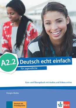 Abbildung von Deutsch echt einfach A2.2. Kurs- und Übungsbuch mit Audios und Videos online | 1. Auflage | 2017 | beck-shop.de