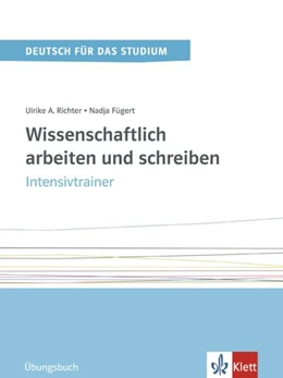 Abbildung von Fügert / Richter | Wissenschaftlich arbeiten und schreiben. Intensivtrainer | 1. Auflage | 2017 | beck-shop.de