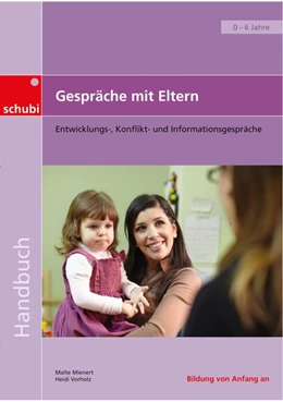 Abbildung von Mienert / Wehrmann | Gespräche mit Eltern: Entwicklungs-, Konflikt- und Informationsgespräche | 3. Auflage | 2015 | beck-shop.de