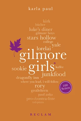 Abbildung von Paul | Gilmore Girls. 100 Seiten | 1. Auflage | 2016 | beck-shop.de