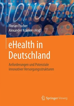Abbildung von Fischer / Krämer | eHealth in Deutschland | 1. Auflage | 2016 | beck-shop.de