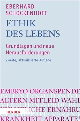 Abbildung von Schockenhoff | Ethik des Lebens | 1. Auflage | 2016 | beck-shop.de