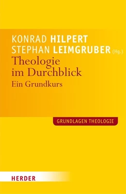 Abbildung von Leimgruber / Hilpert | Theologie im Durchblick | 1. Auflage | 2016 | beck-shop.de