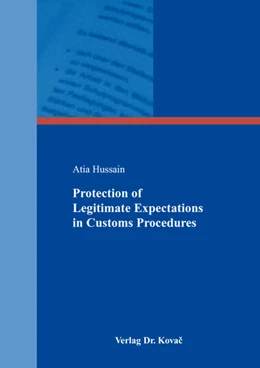 Abbildung von Hussain | Protection of Legitimate Expectations in Customs Procedures | 1. Auflage | 2016 | 134 | beck-shop.de
