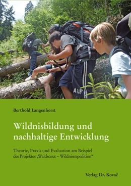Abbildung von Langenhorst | Wildnisbildung und nachhaltige Entwicklung | 1. Auflage | 2016 | 8 | beck-shop.de