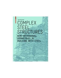 Abbildung von Meyer Boake | Complex Steel Structures | 1. Auflage | 2020 | beck-shop.de