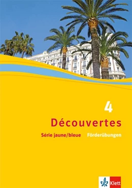Abbildung von Découvertes Série jaune und Série bleue 4. Förderübungen | 1. Auflage | 2017 | beck-shop.de