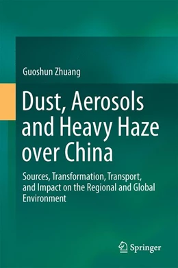 Abbildung von Zhuang | Dust, Aerosols and Heavy Haze Over China | 2022. Auflage | 2025 | beck-shop.de