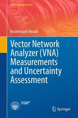 Abbildung von Shoaib | Vector Network Analyzer (VNA) Measurements and Uncertainty Assessment | 1. Auflage | 2016 | beck-shop.de