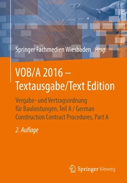Abbildung von Springer Fachmedien Wiesbaden | VOB/A 2016 - Textausgabe/Text Edition | 2. Auflage | 2016 | beck-shop.de