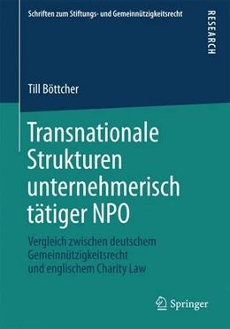 Abbildung von Böttcher | Transnationale Strukturen unternehmerisch tätiger NPO | 1. Auflage | 2016 | beck-shop.de