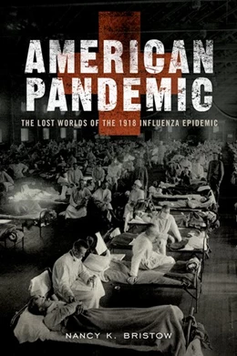 Abbildung von Bristow | American Pandemic | 1. Auflage | 2017 | beck-shop.de