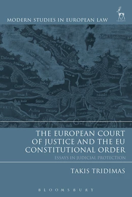 Abbildung von Tridimas | The European Court of Justice and the EU Constitutional Order | 1. Auflage | 2025 | beck-shop.de