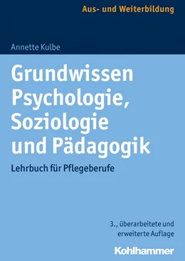 Abbildung von Kulbe | Grundwissen Psychologie, Soziologie und Pädagogik | 3. Auflage | 2017 | beck-shop.de