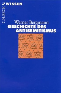 Cover: Bergmann, Werner, Geschichte des Antisemitismus