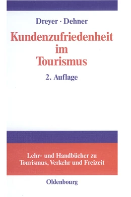 Abbildung von Dreyer / Dehner | Kundenzufriedenheit im Tourismus | 2. Auflage | 2003 | beck-shop.de