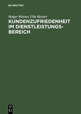 Abbildung von Meister | Kundenzufriedenheit im Dienstleistungsbereich | 2. Auflage | 2014 | beck-shop.de