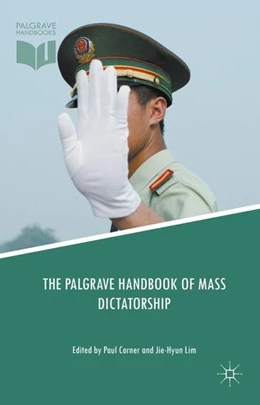 Abbildung von Corner / Lim | The Palgrave Handbook of Mass Dictatorship | 1. Auflage | 2016 | beck-shop.de
