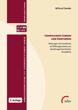 Abbildung von Gieseke | Lebenslanges Lernen und Emotionen | 3. Auflage | 2016 | beck-shop.de
