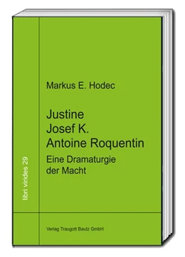 Abbildung von Hodec | Justine - Josef K. - Antoine Roquentin | 1. Auflage | 2016 | beck-shop.de