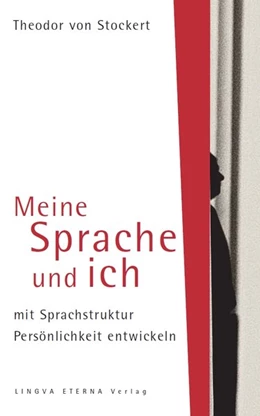 Abbildung von Stockert | Meine Sprache und ich | 1. Auflage | 2016 | beck-shop.de