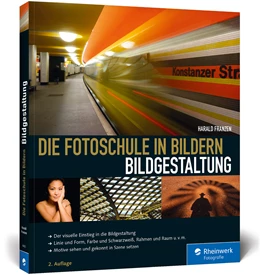 Abbildung von Franzen | Die Fotoschule in Bildern. Bildgestaltung | 2. Auflage | 2017 | beck-shop.de