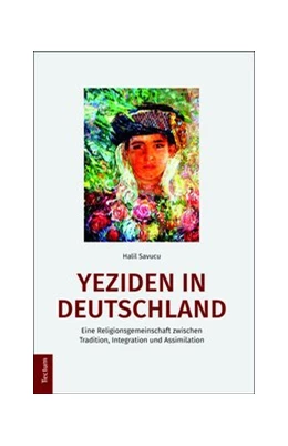 Abbildung von Savucu | Yeziden in Deutschland | 1. Auflage | 2016 | beck-shop.de