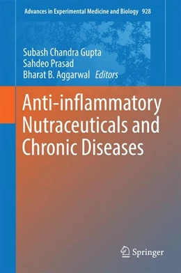 Abbildung von Gupta / Prasad | Anti-inflammatory Nutraceuticals and Chronic Diseases | 1. Auflage | 2016 | beck-shop.de