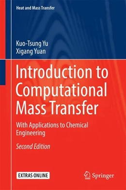Abbildung von Yu / Yuan | Introduction to Computational Mass Transfer | 2. Auflage | 2016 | beck-shop.de