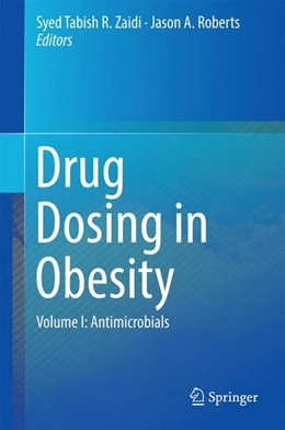Abbildung von Zaidi / Roberts | Drug Dosing in Obesity | 1. Auflage | 2016 | beck-shop.de