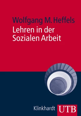 Abbildung von Heffels | Lehren in der Sozialen Arbeit | 1. Auflage | 2008 | beck-shop.de