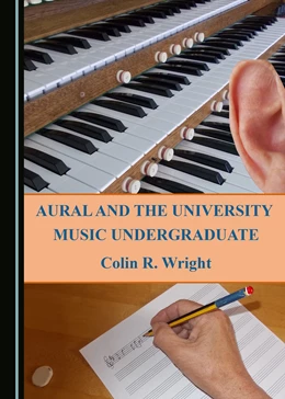Abbildung von Wright | Aural and the University Music Undergraduate | 1. Auflage | 2016 | beck-shop.de