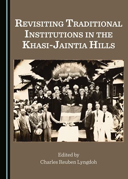 Abbildung von Lyngdoh | Revisiting Traditional Institutions in the Khasi-Jaintia Hills | 1. Auflage | 2016 | beck-shop.de